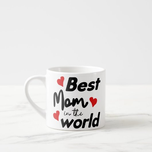 Best Mom In The World Mother's Day Espresso Kop (Links)