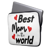 Best Mom In The World Mother's Day Laptop Sleeve (Voorkant Links)