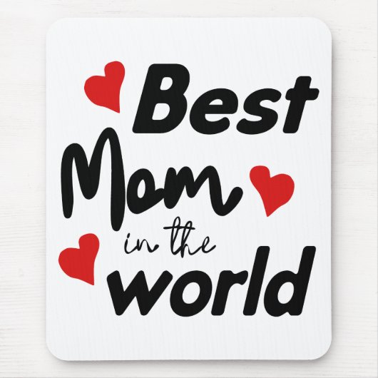 Best Mom In The World Mother's Day Muismat (Voorkant)