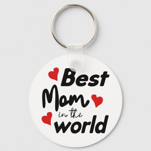 Best Mom In The World Mother's Day Sleutelhanger (Voorkant)
