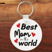 Best Mom In The World Mother's Day Sleutelhanger (Voorkant)