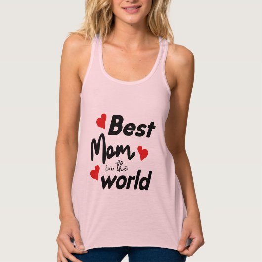 Best Mom In The World Mother's Day Tanktop (Voorkant)