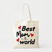 Best Mom In The World Mother's Day Tote Bag (Voorkant)