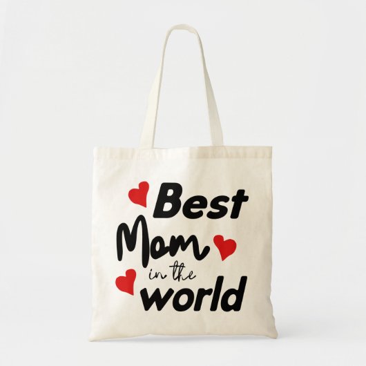 Best Mom In The World Mother's Day Tote Bag (Voorkant)