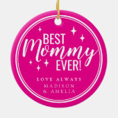 Best Mommy Ever Pink Script Retro Keramisch Ornament (Achterkant)