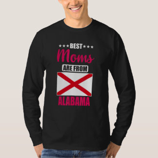 Best Moms are from Alabama T-shirt