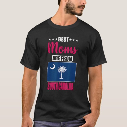 Best Moms are from South Carolina T-shirt (Voorkant)