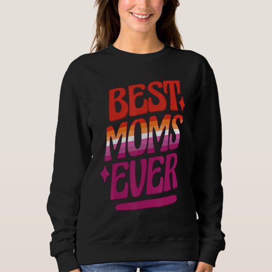 Best Moms Ever LGBTQ Lesbian Flag Gay Pride Mother Trui (Voorkant)