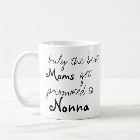 Best Moms Get Promotion to Nonna Coffee Cup Mok (Links)