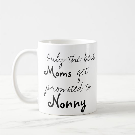 Best Moms Get Promotion to Nonny Coffee Cup Mok (Links)