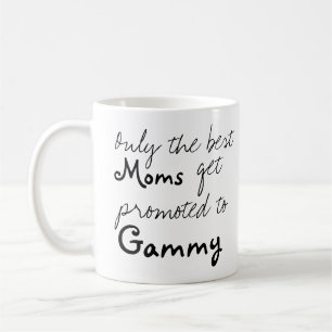 Best Moms Get Promoto Gammy Coffee Cup Mok