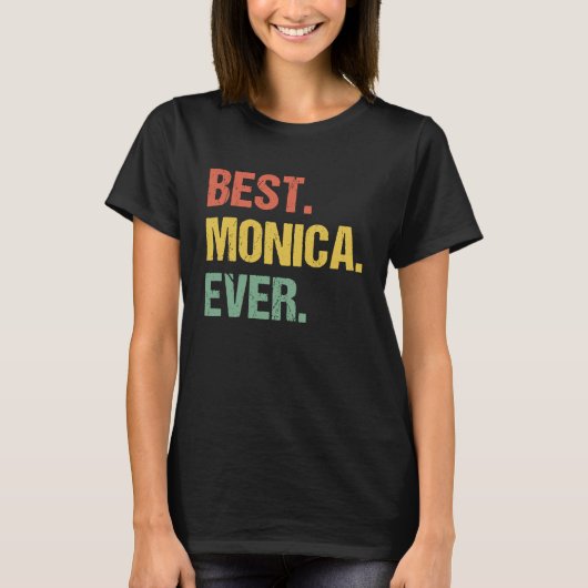 Best Monica Ever Retro Name Humor Nickname T-shirt (Voorkant)