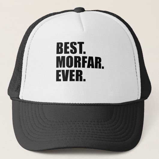 Best. Morfar. Ever. Trucker Pet (Voorkant)