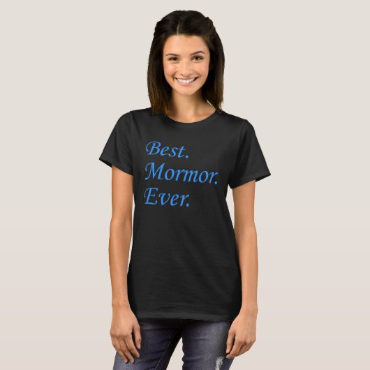 Best Mormor Ever Maternal Swedish Grootmoeder T-shirt (Voorkant volledig)