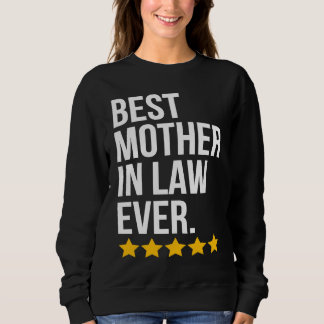 Best Mother In Law Ever Family Mother In Law Trui