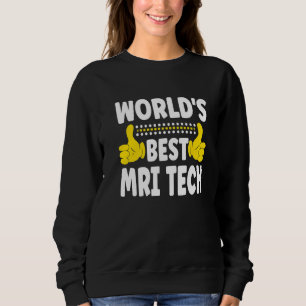 Best MRI Tech Job Title Professie MRI Te Trui