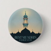 Best Muadhdhin Forever: Unique Mosque Design Ronde Button 5,7 Cm (Voorkant)