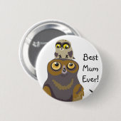 Best Mum Ever Owl-knop Ronde Button 5,7 Cm (Voorkant /achterkant)