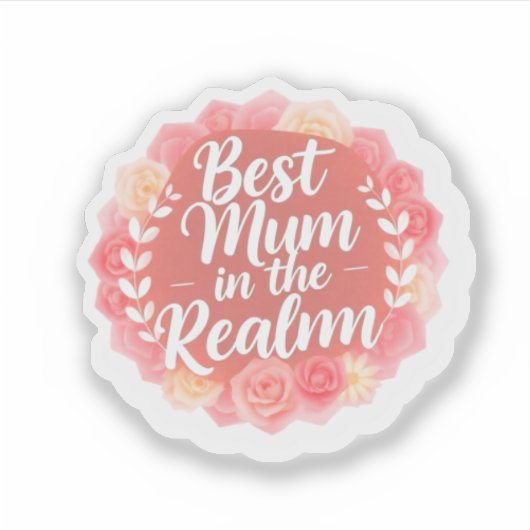 Best Mum in the Realm Fantasy Mother's Day Sticker (Voorkant)