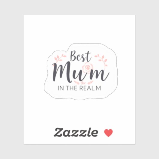 Best Mum in the Realm Queen Medieval Floral Sticker (Vel)