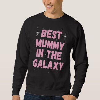 Best Mummy in the Galaxy Mother's Day Present for  Trui