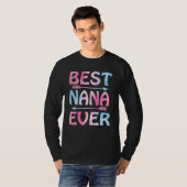Best Nana Ever Moederdag T-shirt (Voorkant volledig)