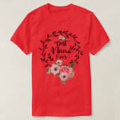 Best Nana Ever  Women Flower Decor Grandma  T-shirt (Design voorkant)
