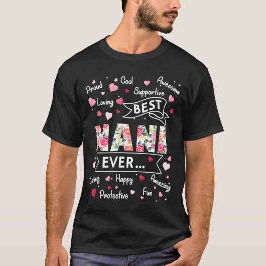 Best Nani Ever First Time Grandma Moederdag T-shirt (Voorkant)