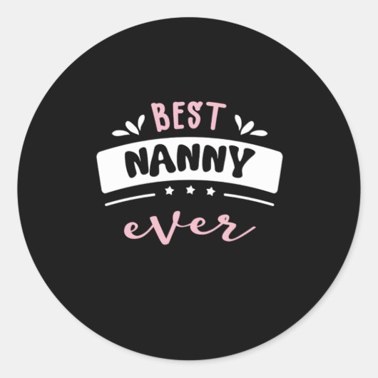 Best Nanny Ever Gift Idee Ronde Sticker (Voorkant)