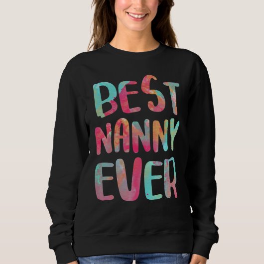 Best Nanny Ever Mother S Day Trui (Voorkant)