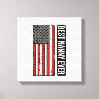 Best Nanny Ever Patriotic Vintage Flag Shirt Desig Canvas Afdruk