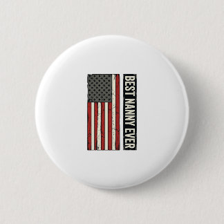 Best Nanny Ever Patriotic Vintage Flag Shirt Desig Ronde Button 5,7 Cm