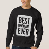 Best Neighbor Ever Group Team Event Outfits Partn Trui (Voorkant)