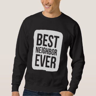 Best Neighbor Ever  Group Team Event Outfits Partn Trui