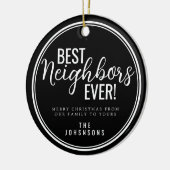 Best Neighbors Ever Modern Black and White Keramisch Ornament (Links)