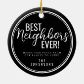 Best Neighbors Ever Modern Black and White Keramisch Ornament (Achterkant)
