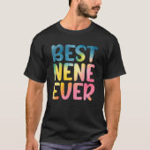 Best Nene Ever Moederdag Nene T-shirt (Voorkant)
