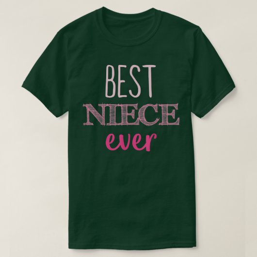 Best Niece Ever Niece T-shirt (Design voorkant)