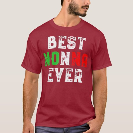 Best Nonna Ever Italiaanse Grandma Gift T-shirt (Voorkant)