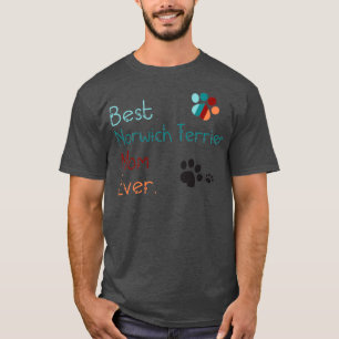 BEST Norwich Terrier MOM EVER, ik hou van je Norwi T-shirt