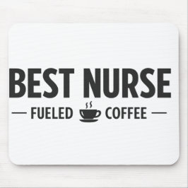 Best Nurse Fueled by Coffee Mouse Pad Muismat