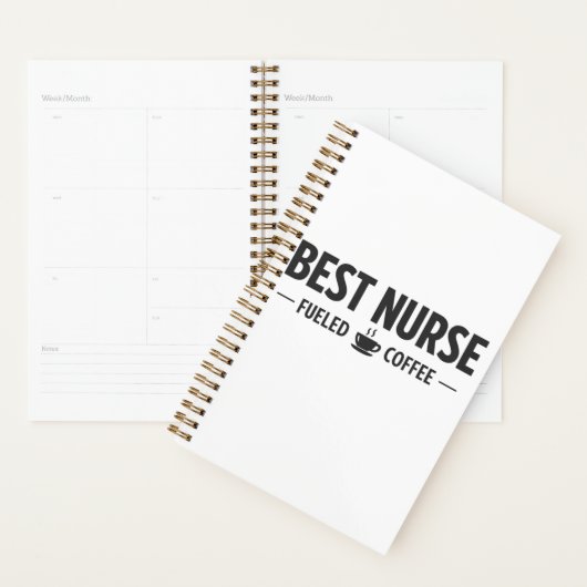 Best Nurse Fueled by Coffee Planner (Display)
