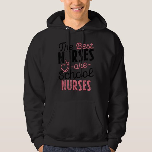Best Nurses Are School Nurses Stethoscope for Medi Hoodie (Voorkant)
