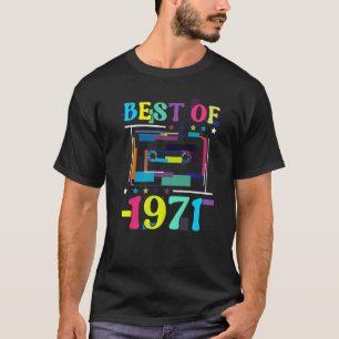 Best of 1971 Birthday Retro Birth Year Cassette Ta T-shirt