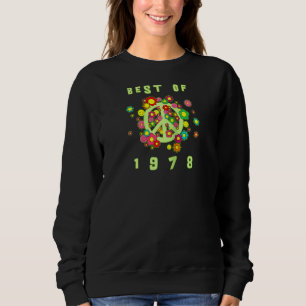 Best of 1978 Funny Quote with Peace Sign and Flowe Trui