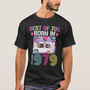 Best of 70s geboren in 1979 Retro verjaardagsfeest T-shirt