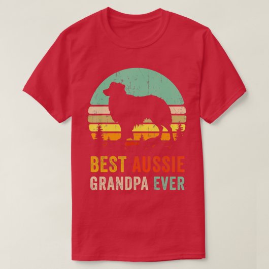 Best opa Ever Gift Aussie Dog Dad Australian S T-shirt (Design voorkant)