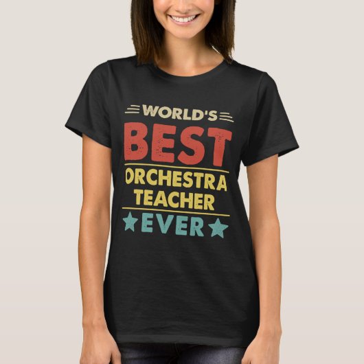 Best Orchestra Teacher Ever 1 T-shirt (Voorkant)