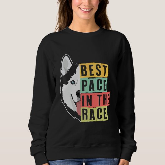 Best Pace In The Race Sled Dogs Mushing Sled Dog T Trui (Voorkant)