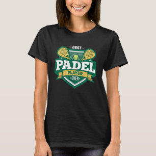 Best Padel Padel Padel T-shirt